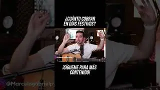 Cu&aacute;nto cobrar en d&iacute;as festivos - Entendiendo c&oacute;mo funciona #aprende #musica #negocio
