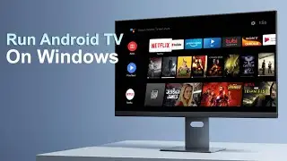 Run Android TV On Windows 11 PC/Laptop Without Installing /Android TV चलाओ विंडोज कंप्यूटर पर !!