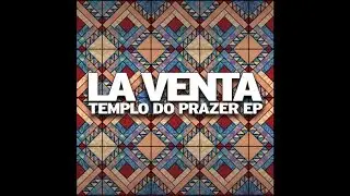 La Venta - You Better Go To Bed