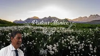 Pasteur MANICO - L'humilit&eacute; : la marque de tout v&eacute;ritable homme de Dieu !
