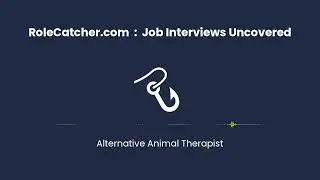 Alternative Animal Therapist : Job Interviews Uncovered