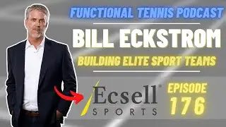 Building Elite Teams with Bill Eckstrom [Ep. 176]
