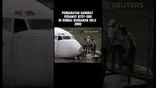 Pendaratan darurat pesawat B737-300 di sungai Bengawan Solo Desa Serenan (JATENG)16 Januari 2002