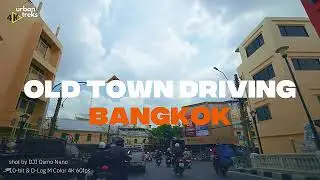 🇹🇭 DJI Old Town Driving 8K I Bangkok, Thailand I 🇹🇭 曼谷，泰国 #djiosmonano
