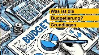 Abenteuer Wirtschaft: Budgetierung - Grundlagen