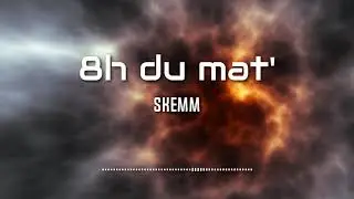 8h du mat' - Skemm (prod. Weezmi)