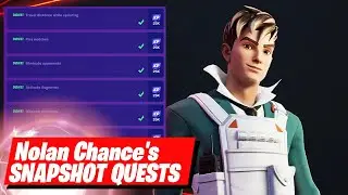 Nolan Chance's Snapshot Quests Full Guide