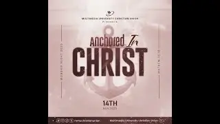 MMUCU WORSHIP NIGHT 2025 I ANCHORED IN CHRIST