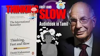 Thinking, Fast and Slow full Audiobook in Tamil | Daniel Kahneman in Tamil