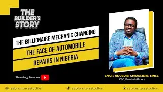 Meet Nigeria's Billionaire Mechanic - CEO, Pamtech Group