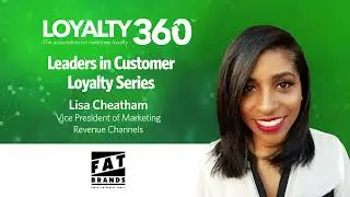 Lisa Cheatham, Fat Brands | Leaders in Customer Loyalty Series