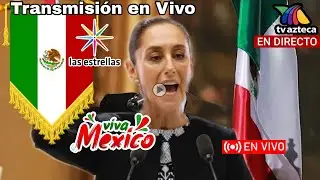 🔴 En Vivo: Grito de Independencia 2025, v&iacute;a TV Azteca Grito 2025 en vivo hoy 15 Septiembre