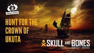 [Skull & Bones] Hunt for the Crown of Ukuta Walkthrough
