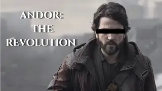 ANDOR: the revolution [VIDEO ESSAY]
