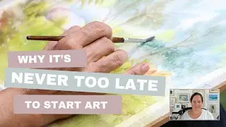 Why it's never too late to start art | KerriDixonArt.com