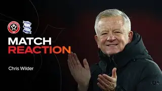 Крис Уайлдер | &laquo;Шеффилд Юнайтед&raquo; 3:0 &laquo;Бирмингем Сити&raquo; | Реакция на матч