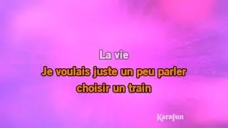 Karaoké La vie ne m'apprend rien - Liane Foly *