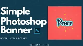How to make Simple Photoshop Banner design | Social Media Design | Photoshop Tutorial