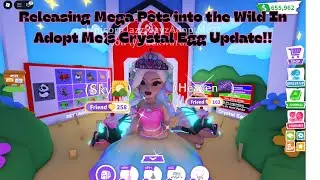 Releasing Mega Pets into the Wild in Adopt Me's Crystal Egg Update