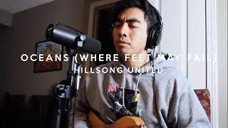 Hillsong United - Oceans (Kevin Supa Cover)