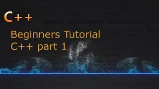 C++ Beginners Tutorial Part 1 (Hello, World)!