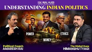 How To Enter Into Politics | Political Coach Amaresh Rai on | Indian Political System | TGH Ep 20