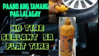 PAANO ANG TAMANG PAG LALAGAY NG TIRE SEALANT SA FLAT TIRE | @KALBOLITOBALONGVLOG
