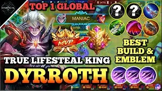 DYRROTH BEST BUILD | DYRROTH TOP 1 GLOBAL 2020 | DYRROTH BEST BUILD LIFESTEAL | DYRROTH MLBB
