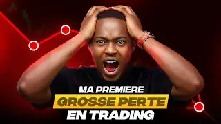 Ma Premi&egrave;re Grosse Perte en Trading : la le&ccedil;on qui a tout chang&eacute;.