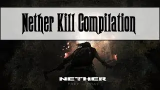 Nether Kill Compilation 5