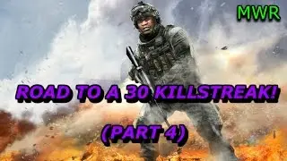 30 KILLS/NO DEATHS IN MWR? MODERN WARFARE REMASTERED - ROAD TO A 30 KILLSTREAK (EP4)