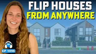 The Hands-Off House Flipping Formula (100% Remote!)
