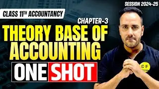 Theory Base of Accounting Class 11th ONE SHOT | Class 11 Commerce Accountancy with Ushank sir