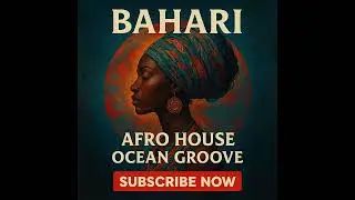 Bahari | Afro House Ocean Groove (GrooveGenix Official)