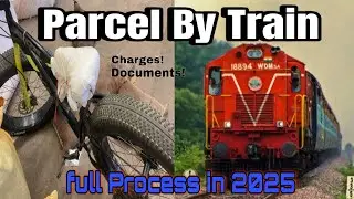 How to Parcel Cycle by Train / Railway Parcel 2025 full process