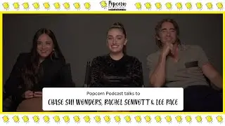 Chase Sui Wonders, Rachel Sennott and Lee Pace interview - Bodies Bodies Bodies - #PopcornPodcast