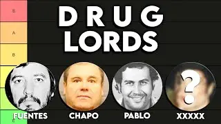 I Rank the MOST DANGEROUS Drug Lords of All Time | Tier List