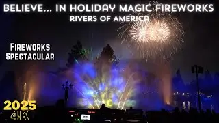 4K Believe... in Holiday Magic Fireworks - Rivers of America - Disneyland Resort - November 2025