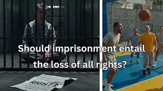 Should imprisonment entail the loss of all rights?