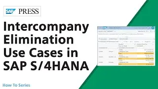 Intercompany Elimination Analysis Use Cases in SAP S/4HANA