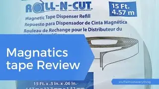 Magnetics tape review- Roll n cut Flexible Magnetic Tape Refill