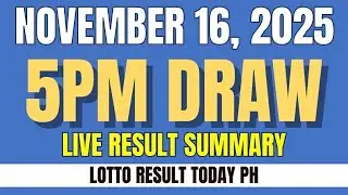 PCSO LIVE LOTTO RESULT TODAY 5PM NOVEMBER 16 2025 | EZ2 RESULT TODAY & SWERTRES RESULT TODAY