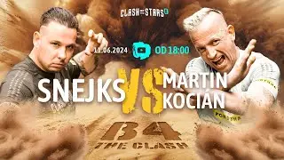 🔴 B4THECLASH: Snejks ⚔️ Martin Koci&aacute;n (live)