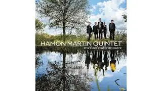 Hamon Martin Quintet - Voici le temps et la saison (Ridée 6 temps)
