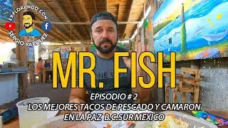 Ricos😍 Tacos de Pescado y Camaron (MR. FISH) en la PAZ B.C.SUR MEXICO🤩