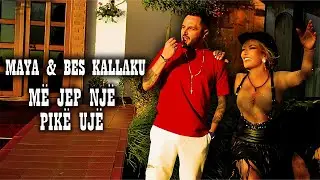 Maya & Bes Kallaku - Më jep një pikë ujë