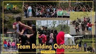 Tim Building Outbound with PMK Atmajaya | HOPE Outbound