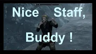 Nice Staff I Guess ? - Useless Aspiring Mage  - Skyrim The Elderscroll V