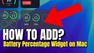 How to Add Battery Percentage Widget on Mac Desktop (Easy Tutorial)