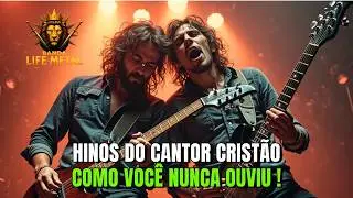 GOSPEL METAL ROCK | 01 Hora de Rock Crist&atilde;o - Hinos do Cantor Crist&atilde;o - Banda Life Metal